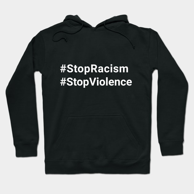 Stop racism Stop violence Hoodie by Vanilla Susu